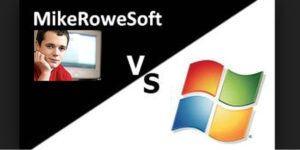 MikeRoweSoft vs Microsoft